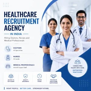 Healthcare Recruitment Agency in India — Hiring Doctors, Nurses and Medical Professionals