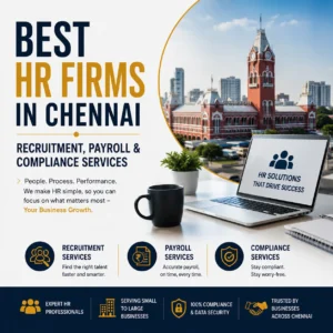Best HR Firms in Chennai | Recruitment, Payroll & Compliance Services