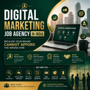 Digital Marketing Job Agency in India — Because Your Brand Cannot Afford the Wrong Hire