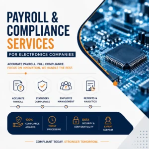 Payroll and Compliance Services for Electronics Companies in India