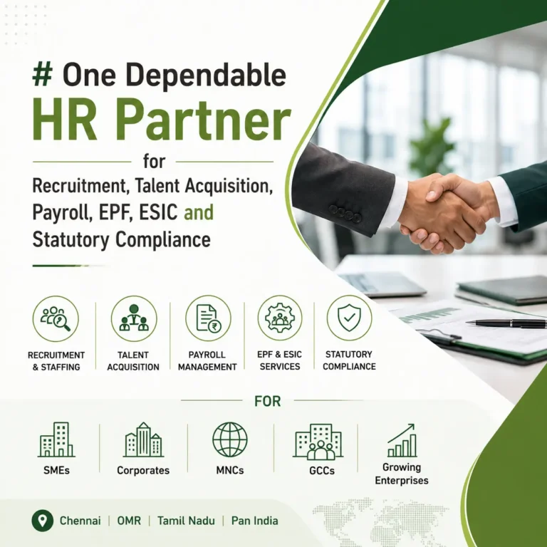 One Dependable HR Partner for Recruitment, Talent Acquisition, Payroll, EPF, ESIC and Statutory Compliance