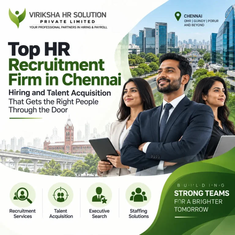 Top HR Recruitment Firm in Chennai: Hiring and Talent Acquisition That Gets the Right People Through the Door